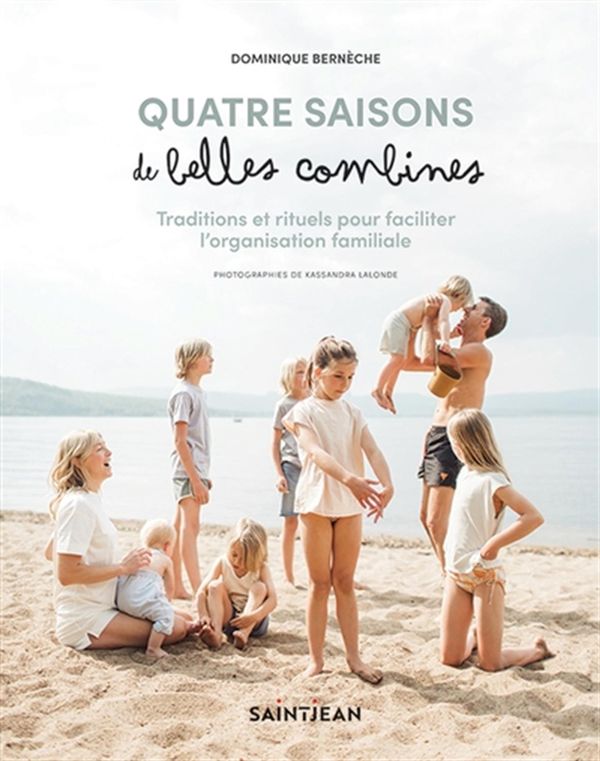 Livre | Quatre saisons de belles combines : Traditions et rituels pour faciliter l'organisation familiale